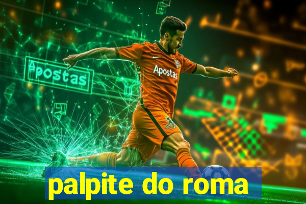 palpite do roma